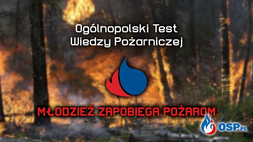 Ogólnopolski Test Wiedzy Pożarniczej – 2023